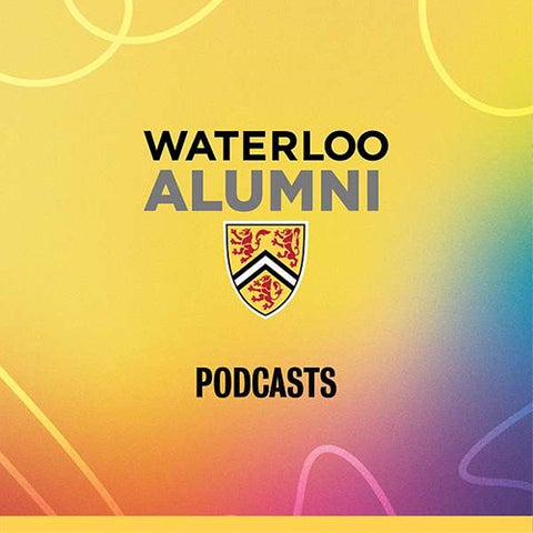Waterloo Alumni Podcasts