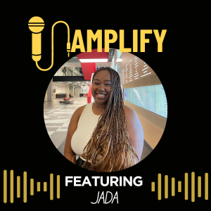 Yellow microphone with the text "Amplify" with a headshot of jada in a circle and the text "Featuring Jada"
