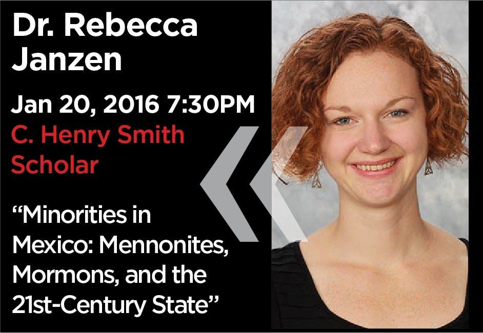 C. Henry Smith Lecture Poster, Dr. Rebecca Janzen,Jan 20, 2016 7:30PM