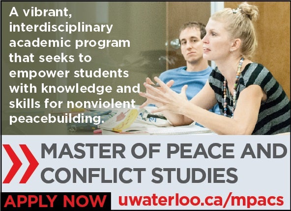 A vibrant, interdisciplinary academic program that seeks to empower students with knowledge and skills for nonviolent peacebuilding. Master of Peace and Conflict Studies. Apply Now: uwaterloo.ca/mpacs, photo of girl in a classroom
