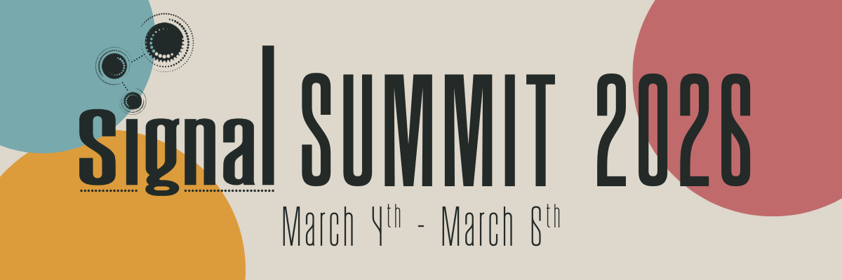Signal Summit 2026 banner with coloured spheres.